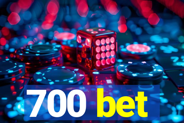 700 bet